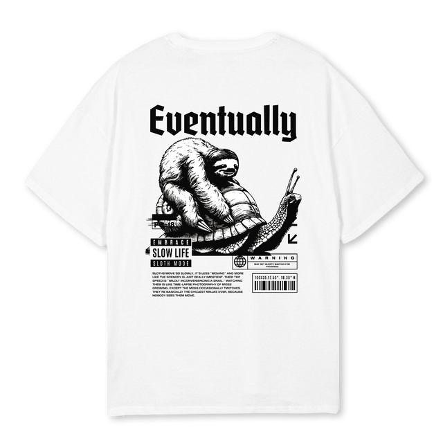 EVENTUALLY White Oversized Tee.