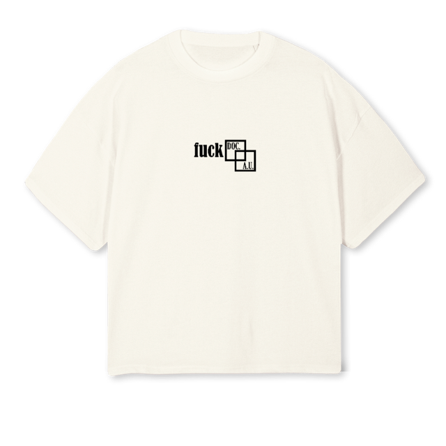 FUCK DOCAU Cream Oversized Boxy Tee.