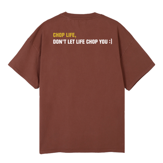 CHOP LIFE Vintage Brown Oversized Tee.