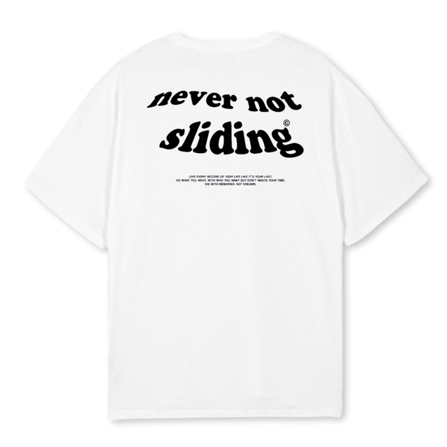 NEVER NOT SLIDING White Oversized Tee.